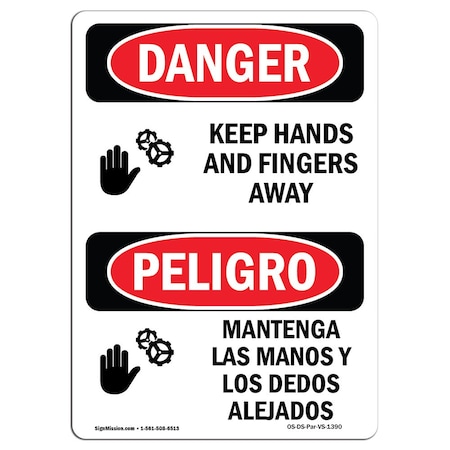OSHA Danger, Keep Hands And Fingers Away Bilingual, 18in X 12in Aluminum